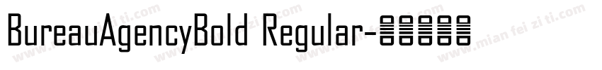 BureauAgencyBold Regular字体转换